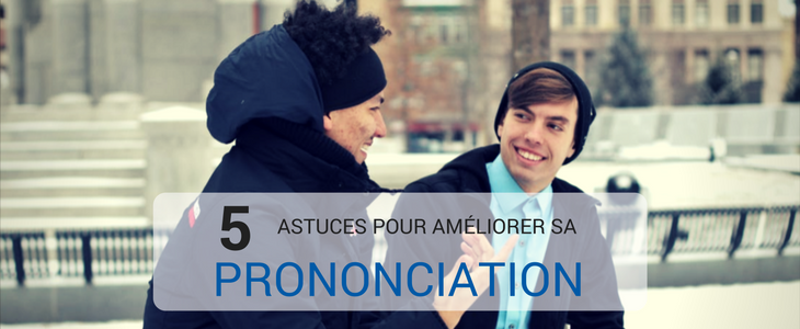 conseils et astuces pour avoir un meilleure accent en angalis