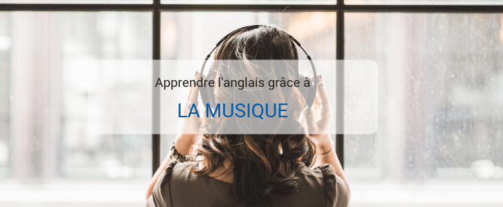 Apprendre l'anglais en chanson 