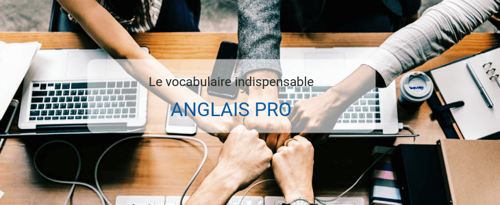 tout le vocabulaire anglais du travail 